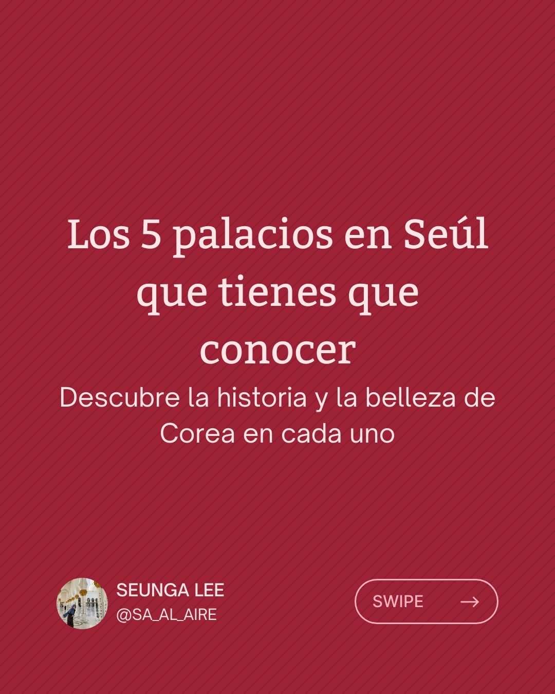 Seunga Lee | Viviendo ‘Hoy’, Gyeongbokgung Palace