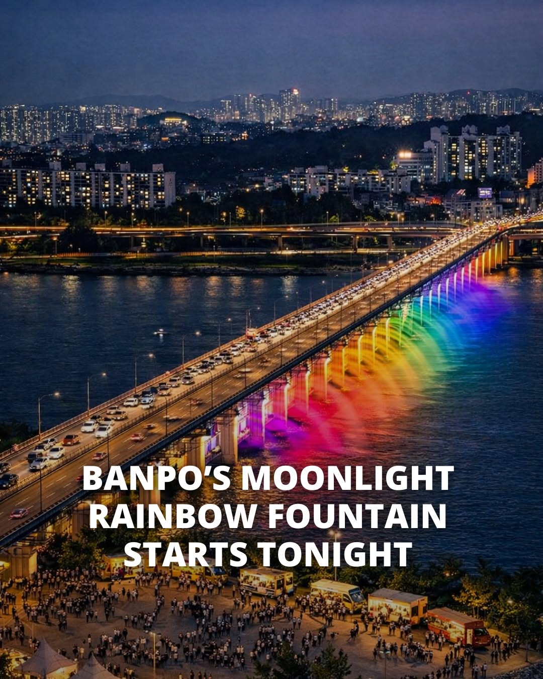FELAVU MagazineㅣSeoul Korea, Banpo Hangang Park
