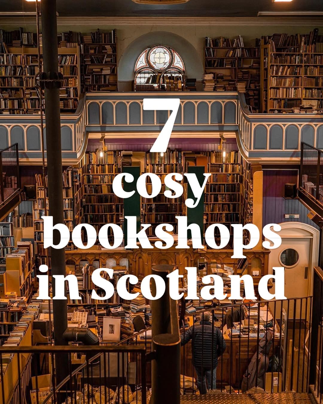 VisitScotland | Travel & Inspiration, Leakey's Bookshop