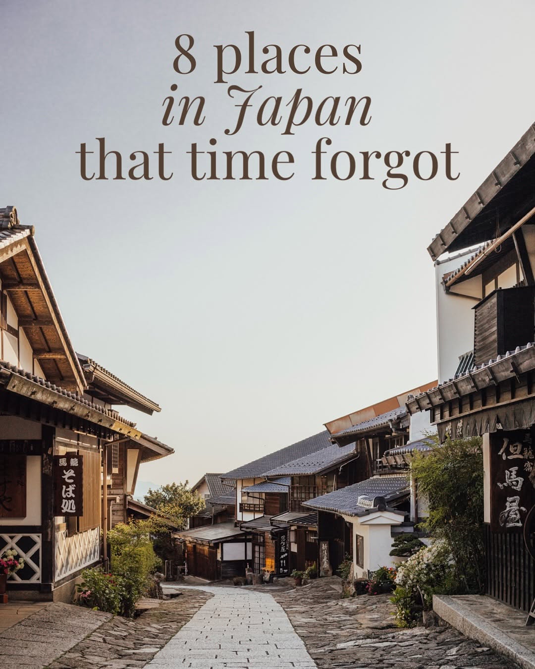 Bronwyn Townsend | Travel inspiration, guides & photography tips, Tsumago-juku