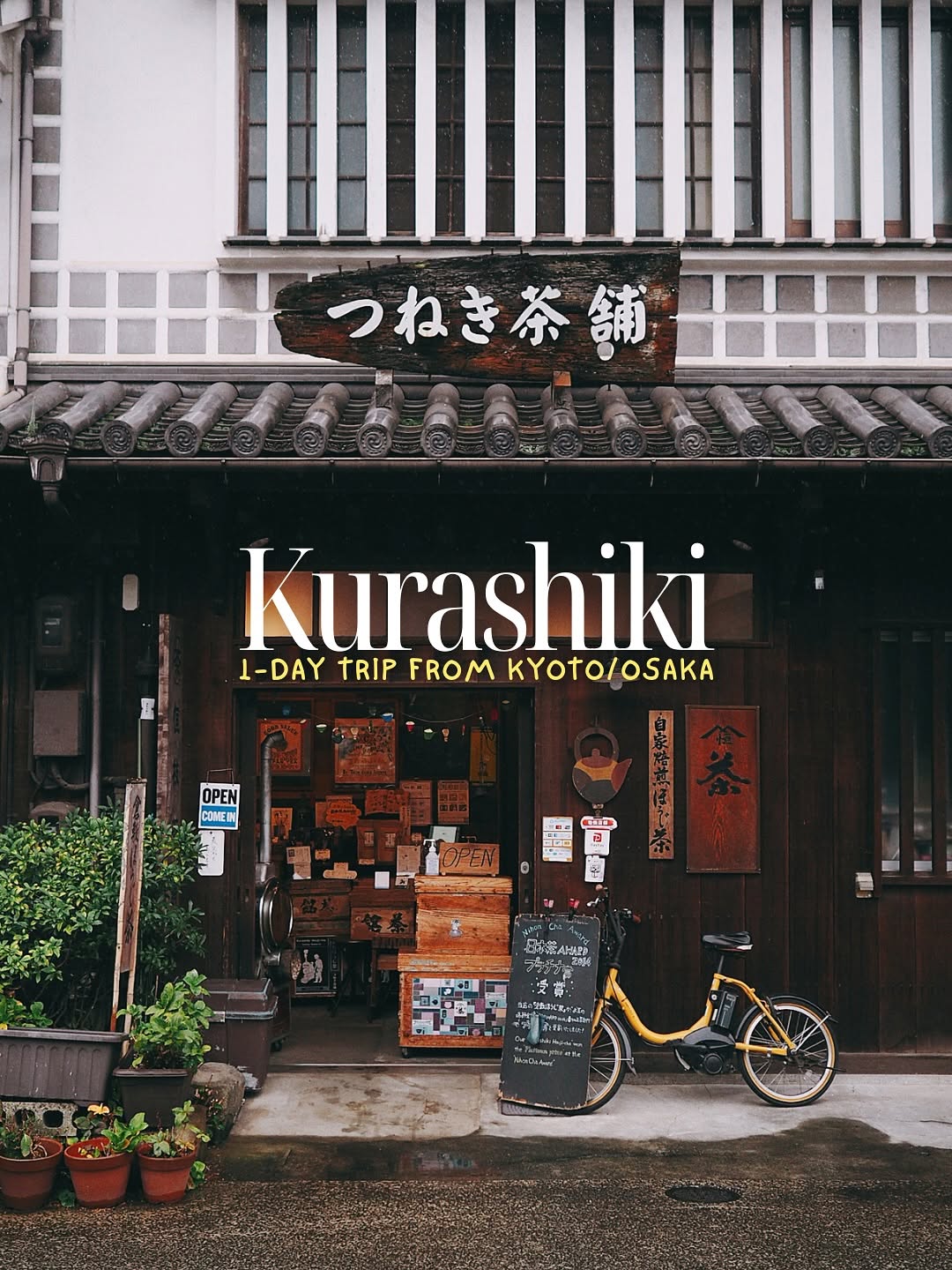Jess ~ Japan Travel, Kurashiki Bikan Historical Quarter