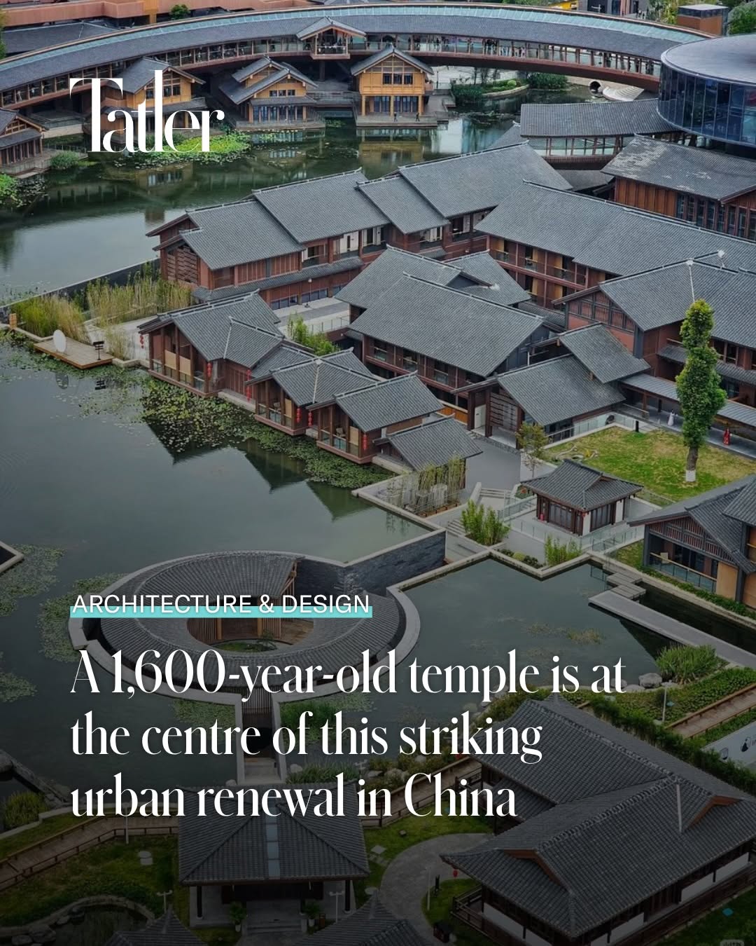 Tatler Asia, Longxing Temple