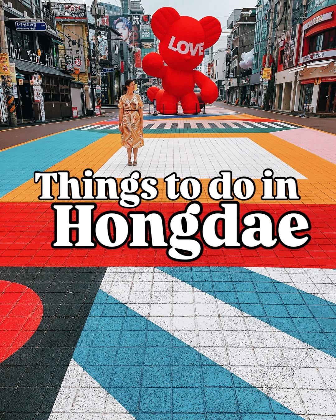 The Soul of Seoul | Hallie Bradley, Hongdae Street
