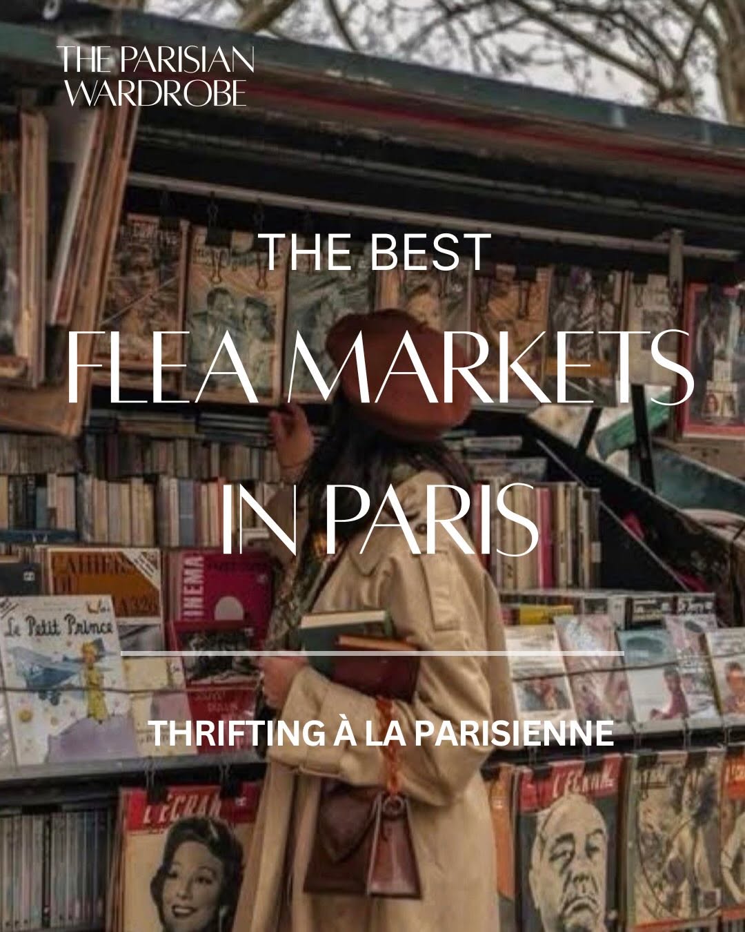 The Parisian Wardrobe, Marché aux puces de Saint-Ouen