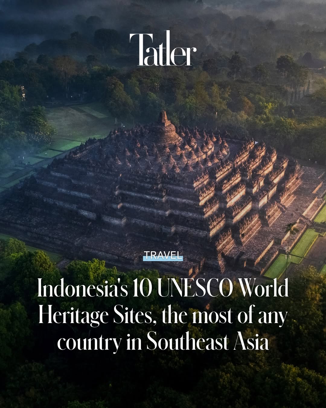 Tatler Asia, Prambanan Temple