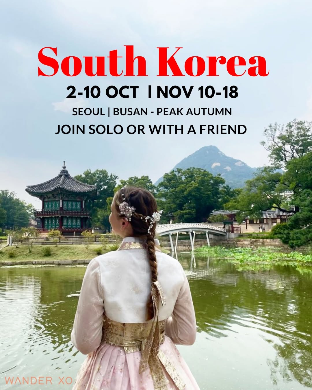 Wander XO | Luxe Group & Custom Trips, Gyeongbokgung Palace