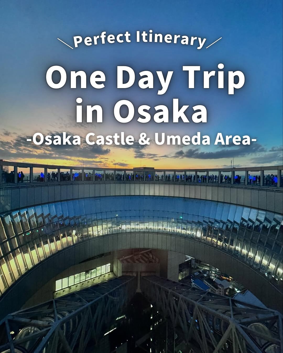 Enjoy! OSAKA KYOTO KOBE, Osaka Castle