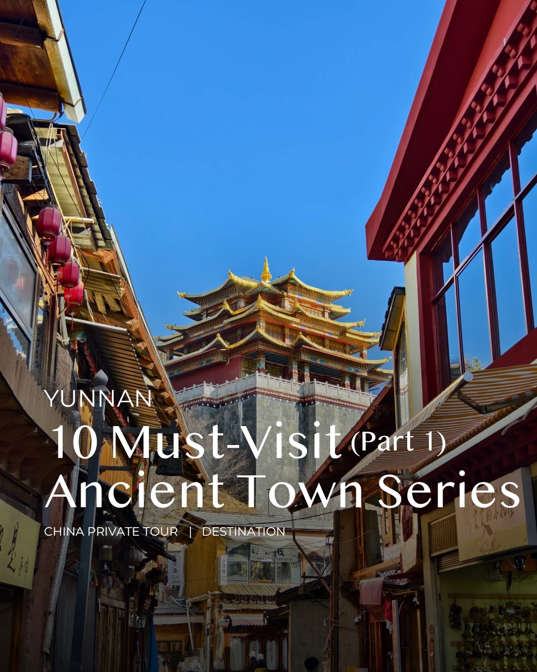 CHINA PRIVATE TOUR, Old Town of Lijiang