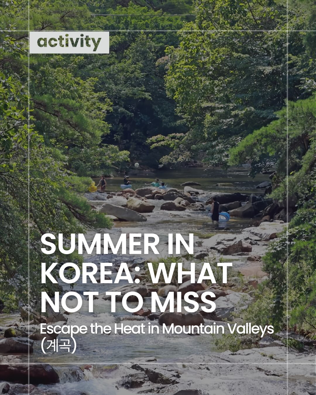 Korea Insider, 뱀사골 계곡