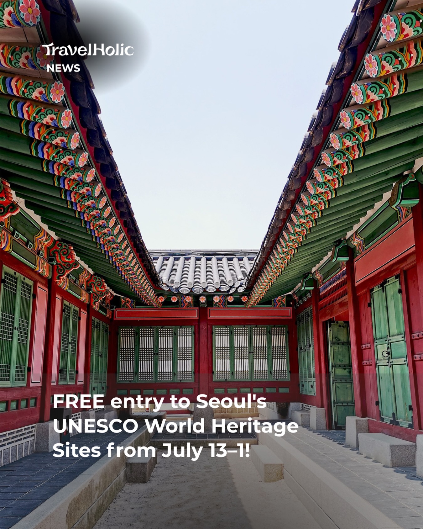 🇰🇷 Travelholic Korea, Changdeokgung