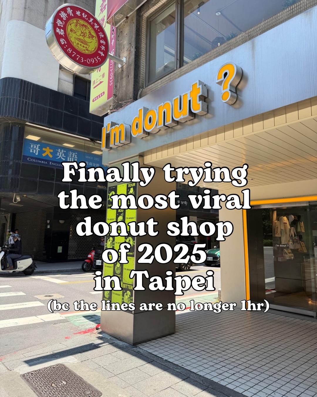 Sonya Chang | Expat life in Taipei | Food, Travel & Family Fun, I'm donut ? Taipei Dunhua