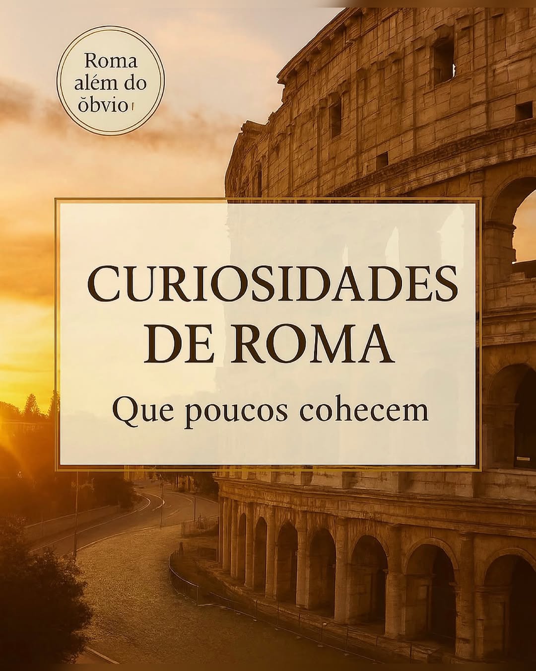 Sá Baroni | Especialista em viagens para Europa., Colosseum