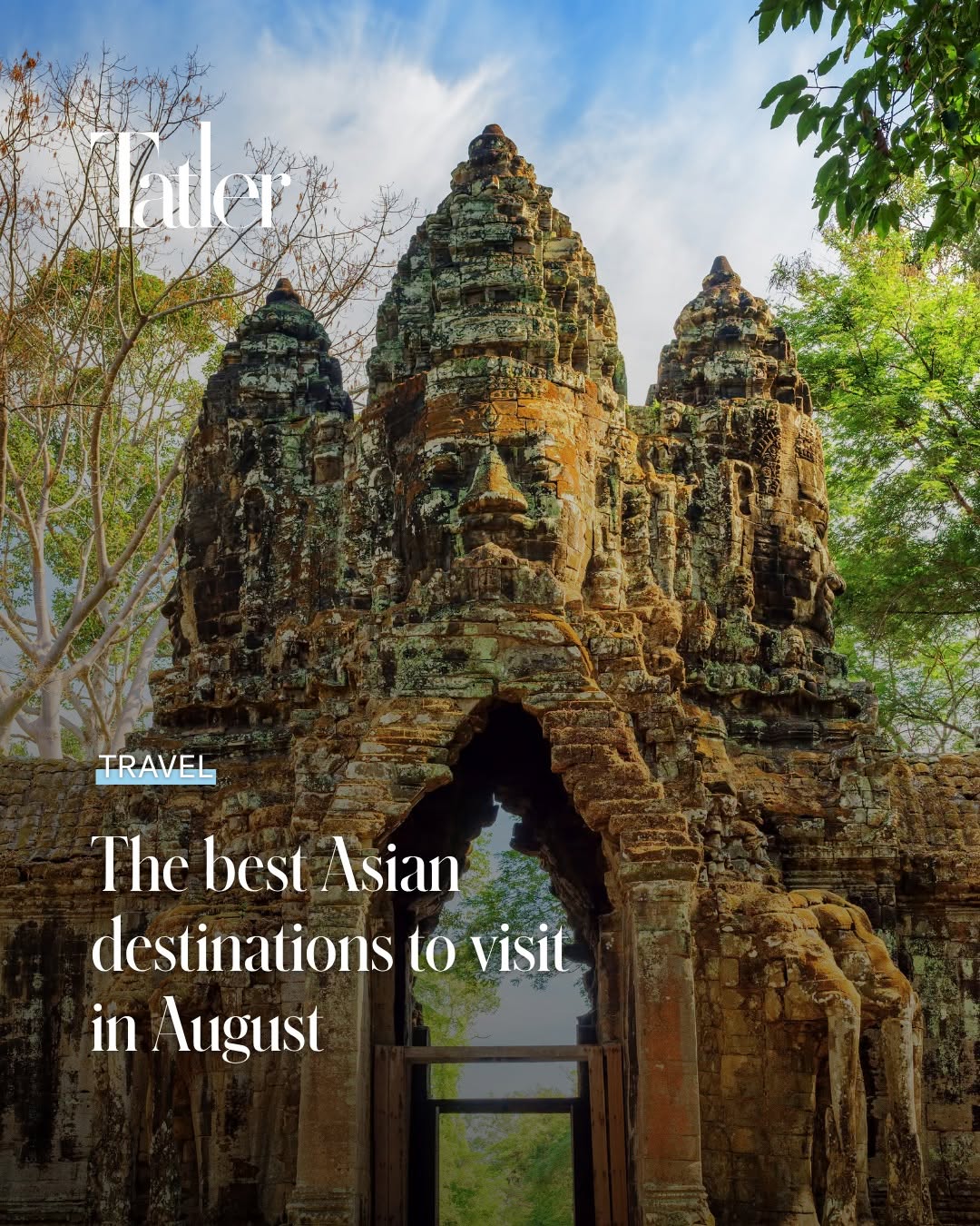 Tatler Asia, Angkor Wat