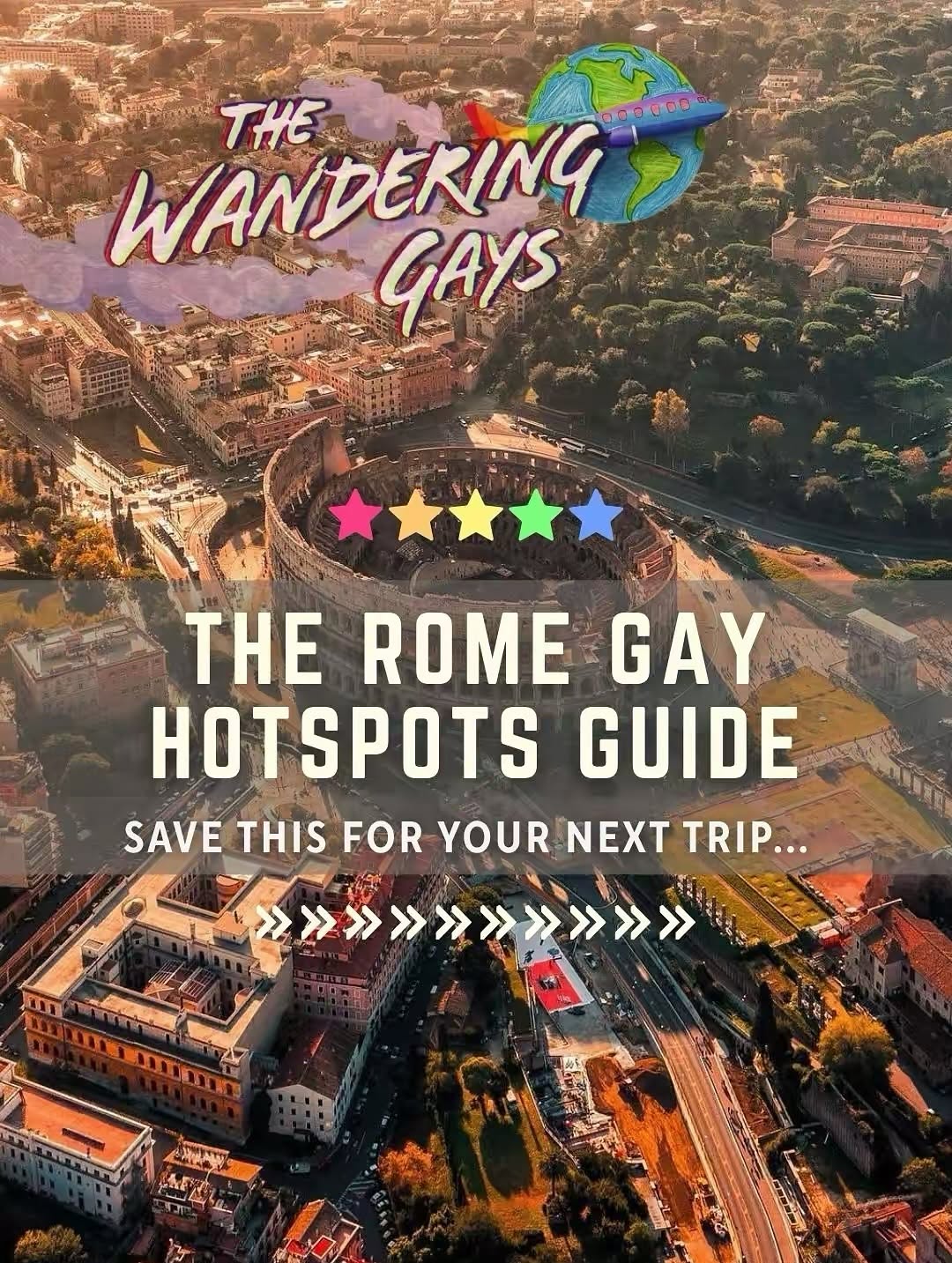 The Wandering Gays 🌈, Colosseum