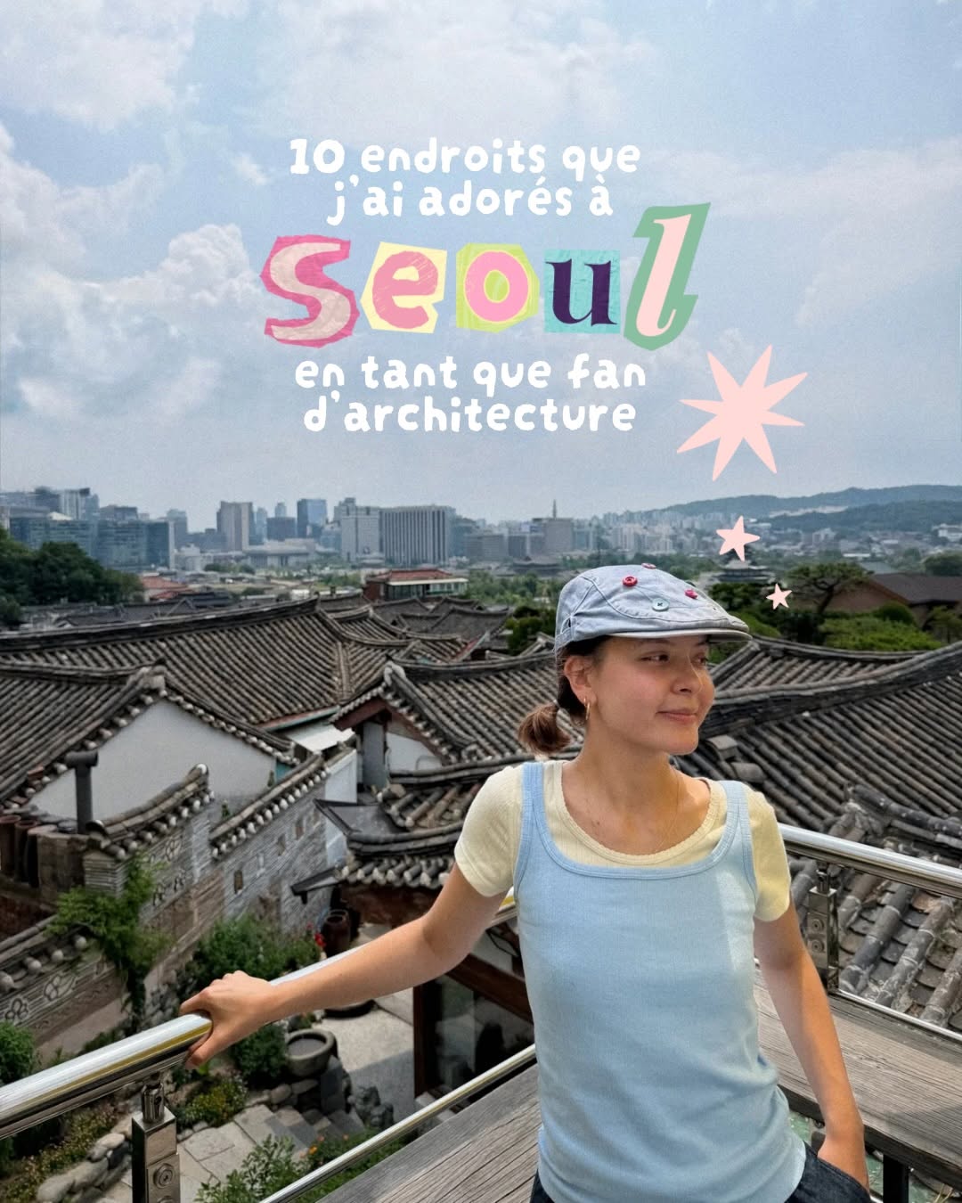 Stéphanie ⭐️, Bukchon Hanok Village