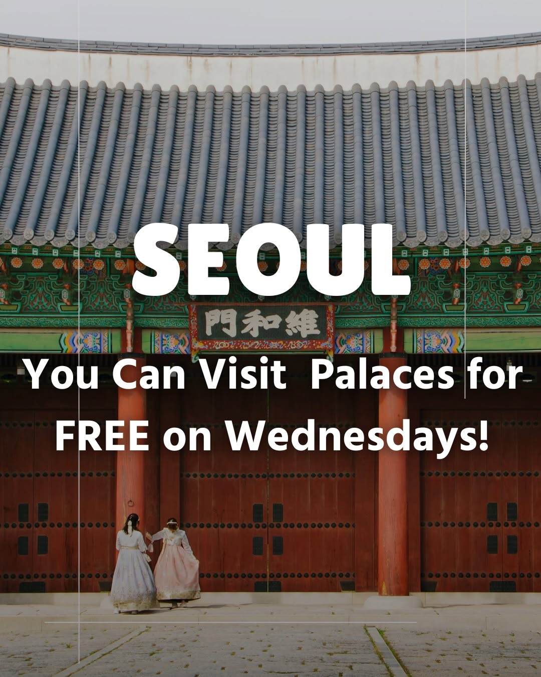 Korea Travel Guide 🇰🇷, Gyeongbokgung Palace