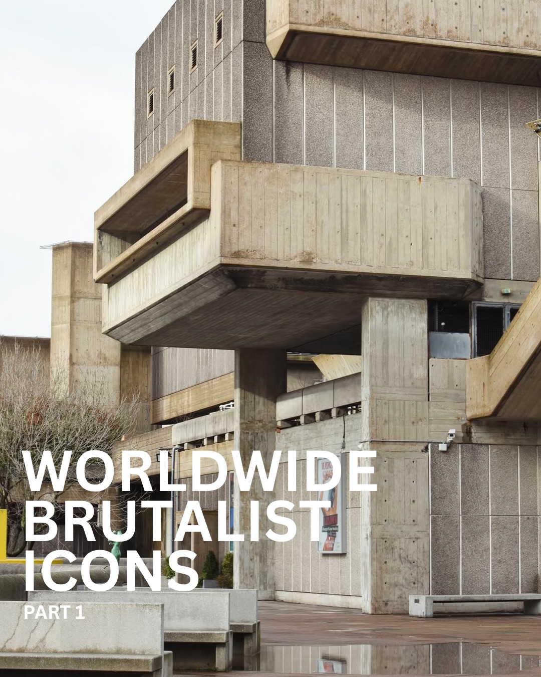 ʙʀᴜᴛᴀʟɪsᴛ ʟᴏɴᴅᴏɴ, National Theatre