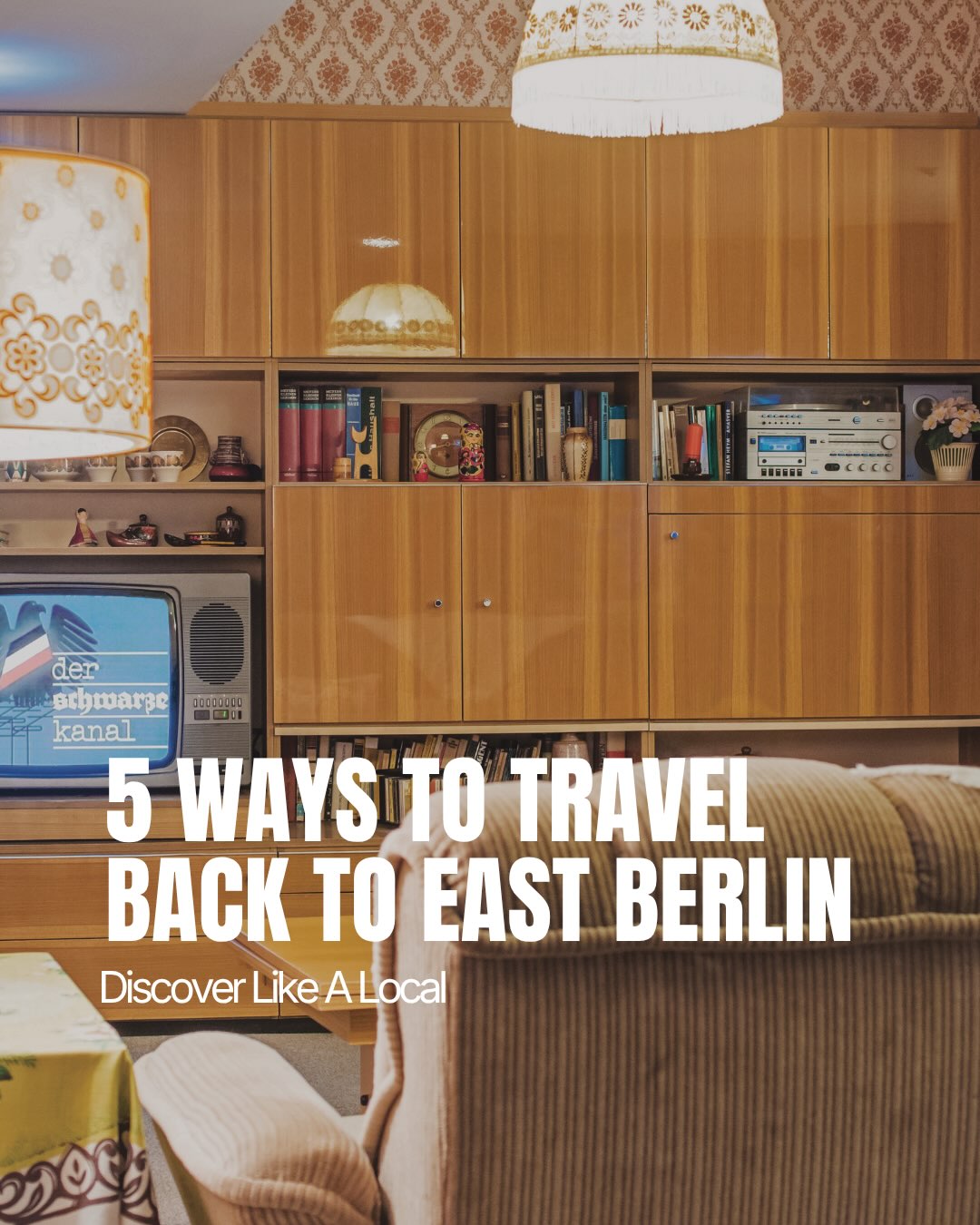 BertaBerlin travel guides, DDR Museum