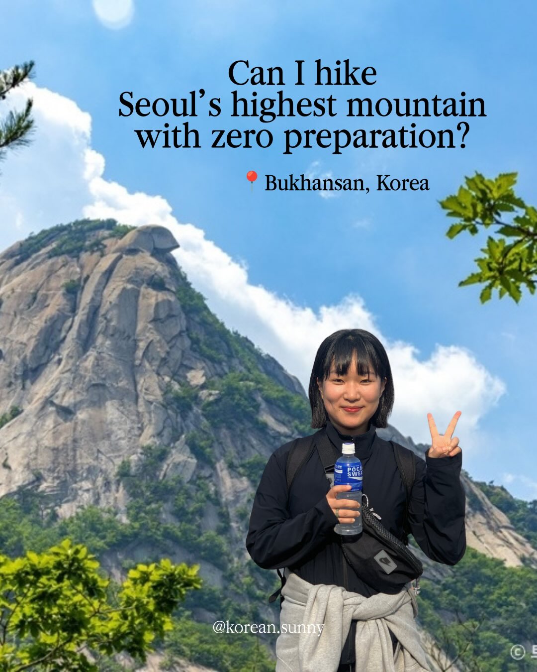 Sunny, Bukhansan National Park