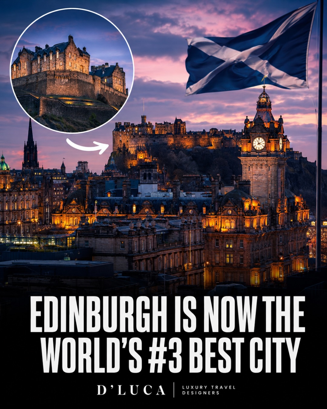 D’Luca Luxury Travel Designers, Edinburgh Castle