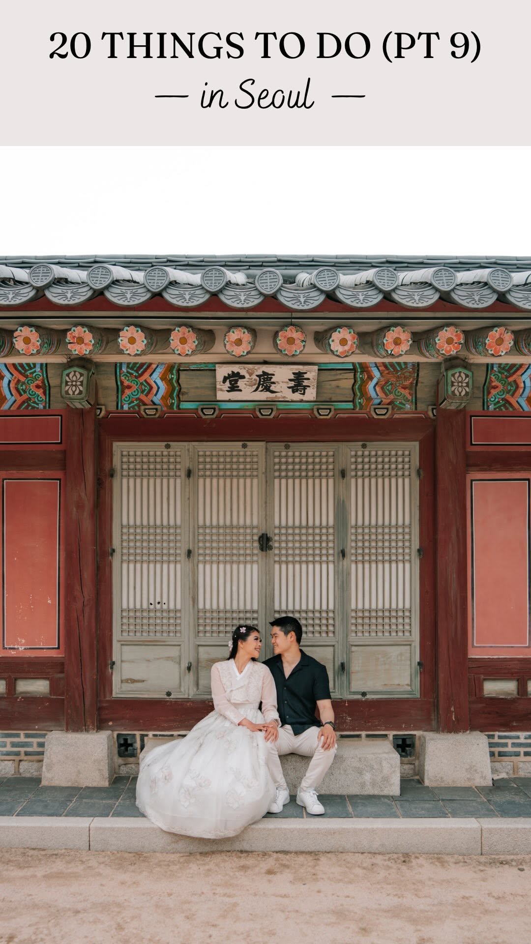 Angelia & Chris Wong | USA Travel Couple, Ikseon-dong