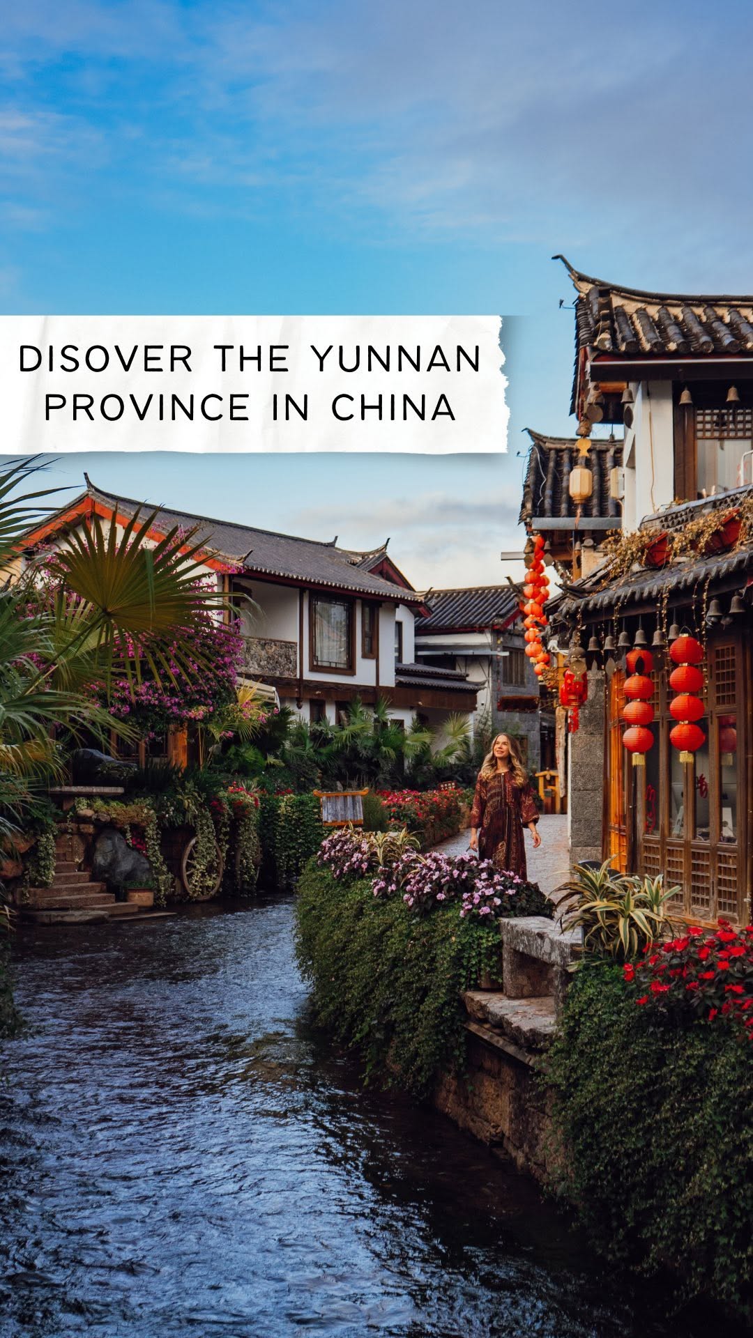 Sandy Breitmeier ☀️ Travel & London, Old Town of Lijiang