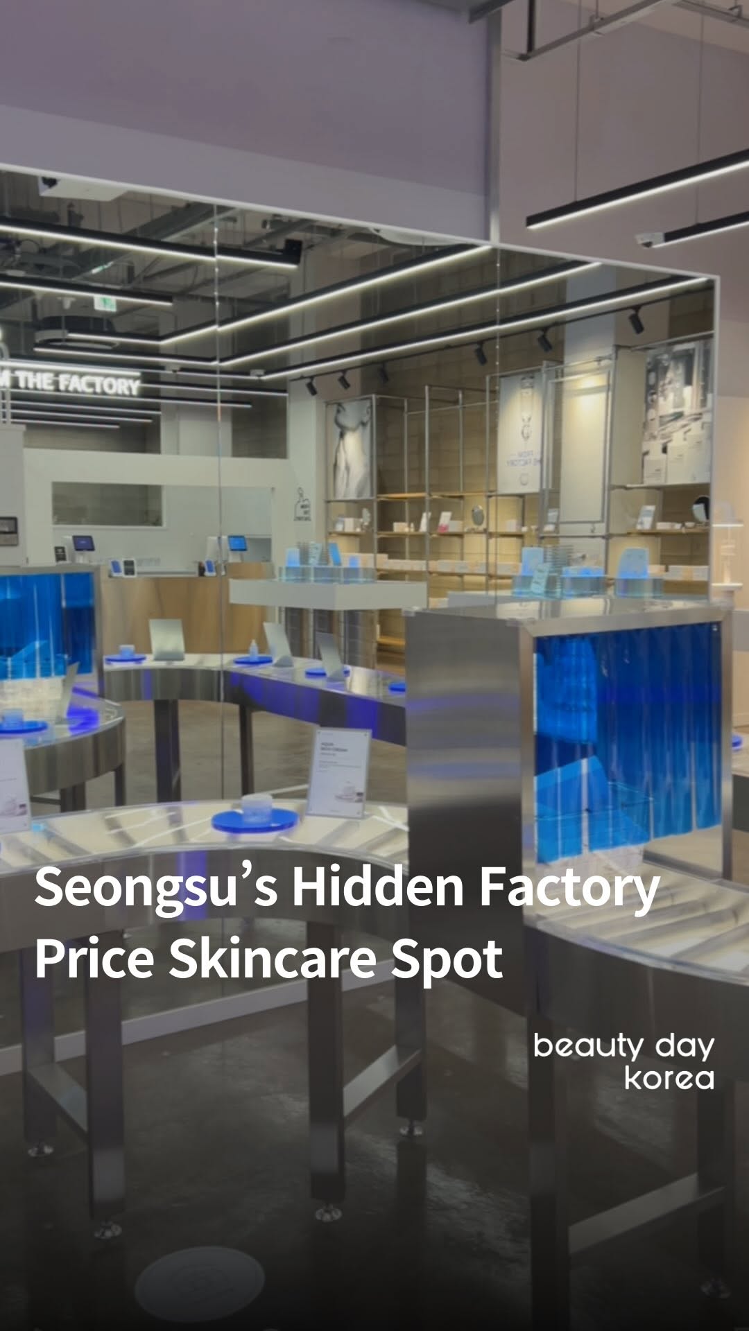 Beauty Day Korea | Your one and only K-Beauty Curator, Seongsu-dong 2(i)-ga