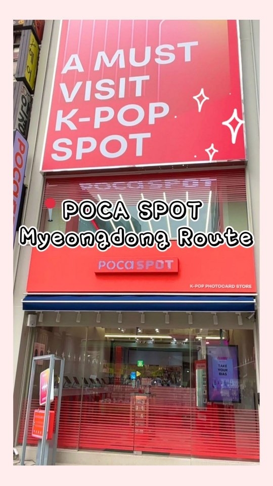 POCA SPOT, Myeong-dong