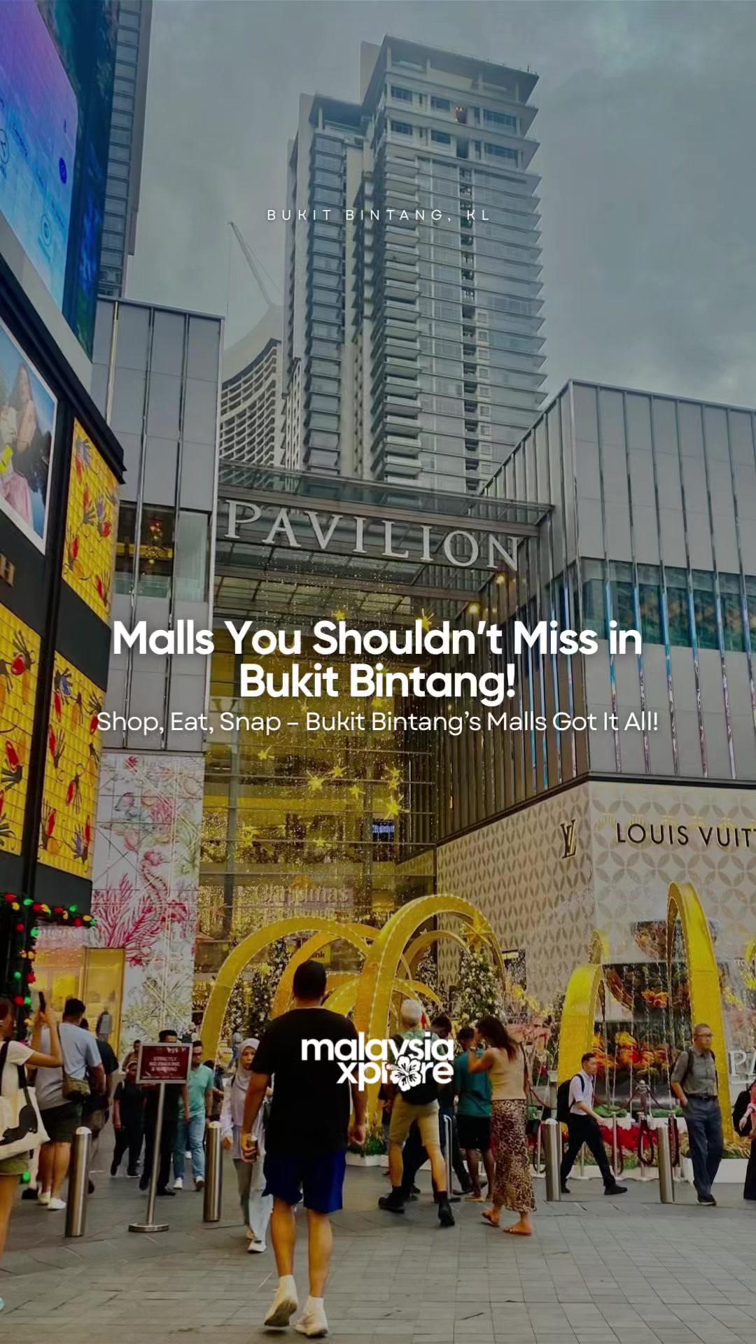 malaysiaxplore, Pavilion Kuala Lumpur