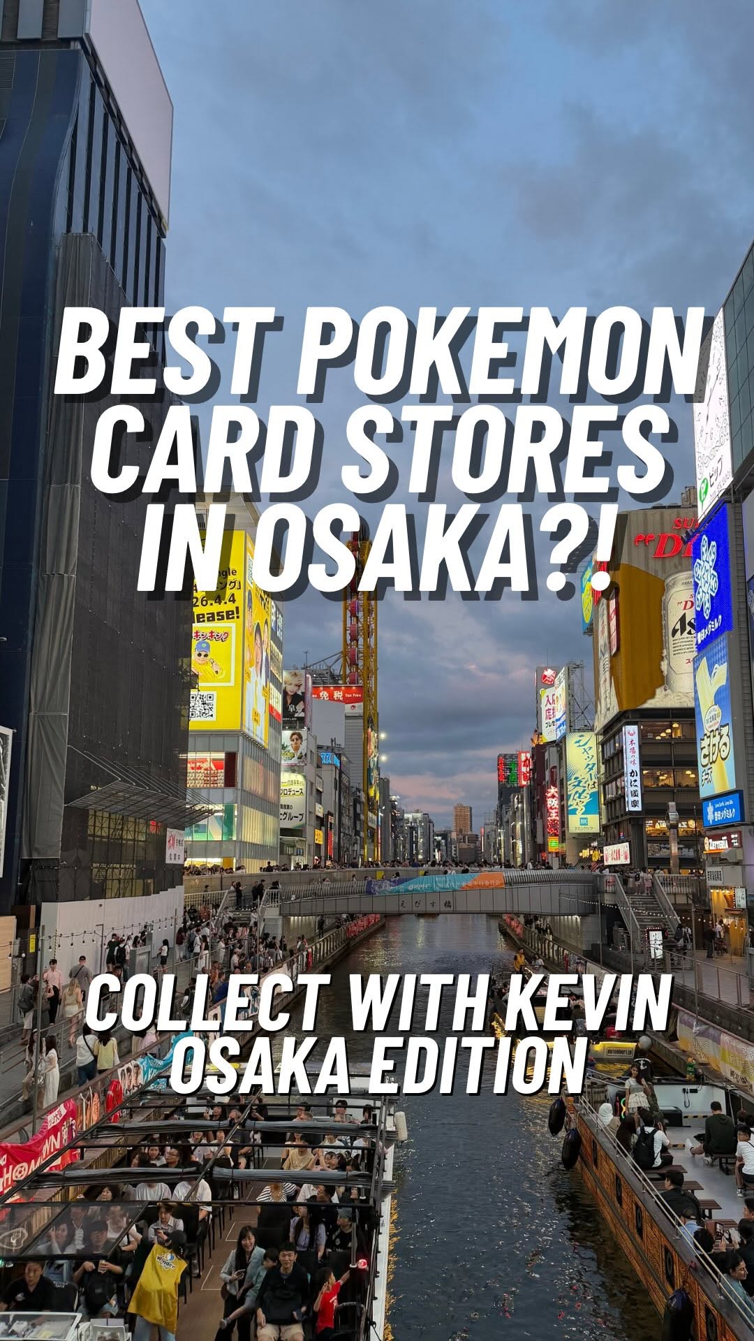 Kevin | Pokemon Cards & More, Dotonbori