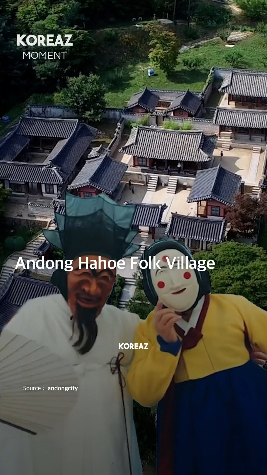 MOFA KOREAZ, Andong Hahoe Folk Village