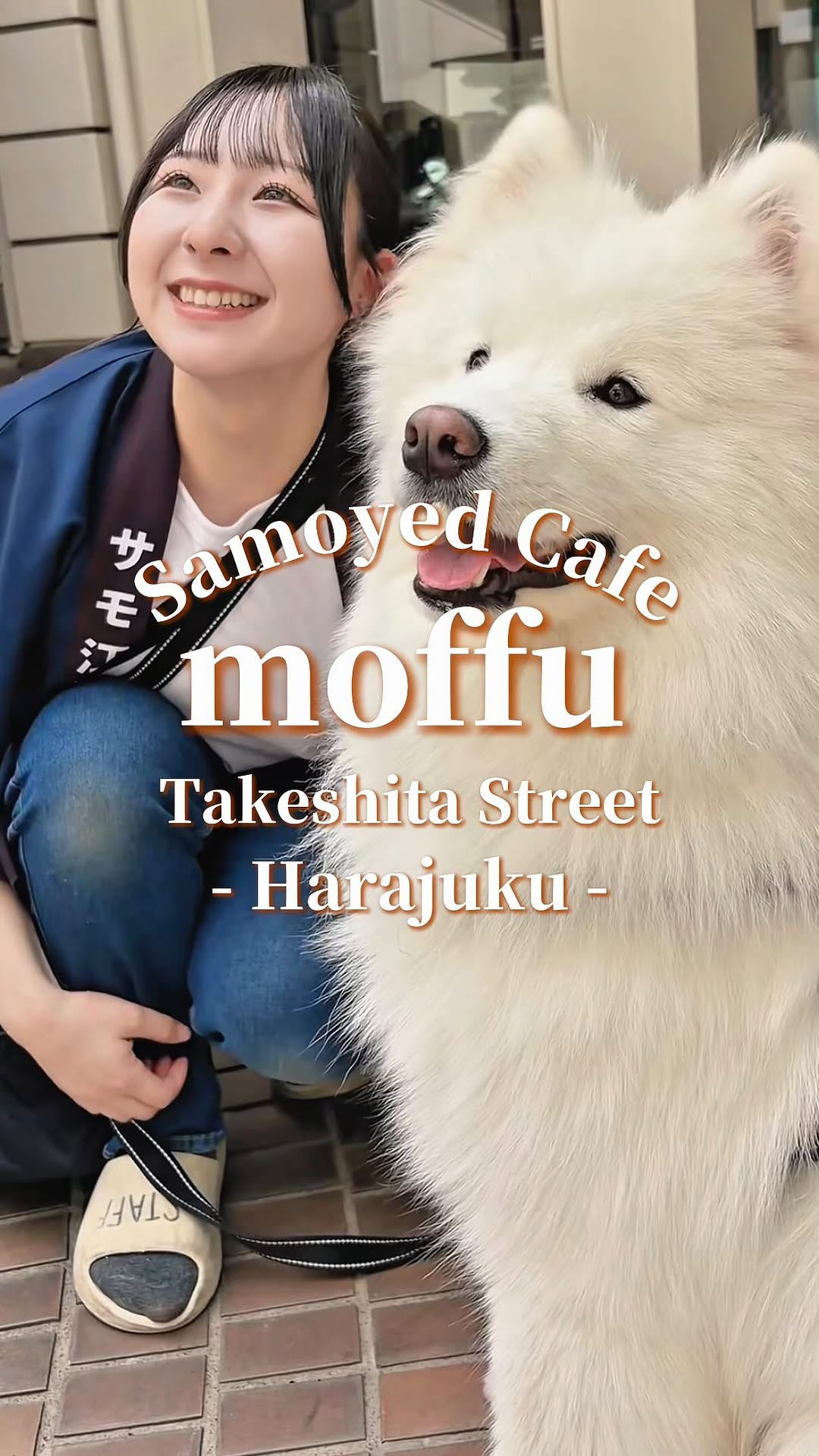 サモエドカフェ moffu 竹下通り店, Takeshita Street