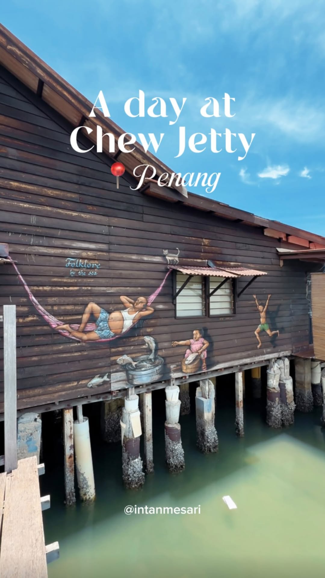 INTAN MESARI, Chew Jetty