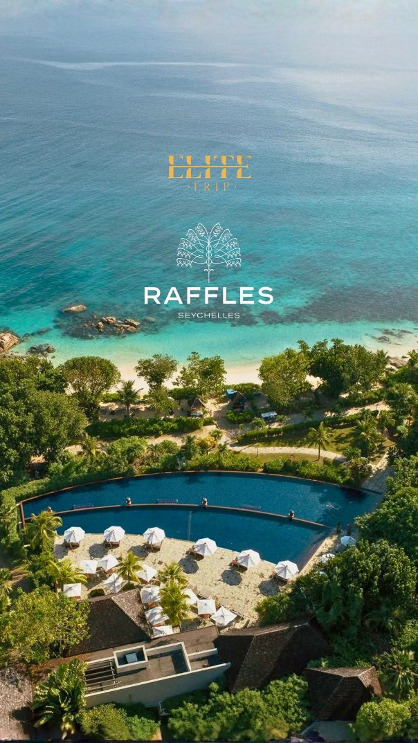 Elite Trip, Raffles Seychelles