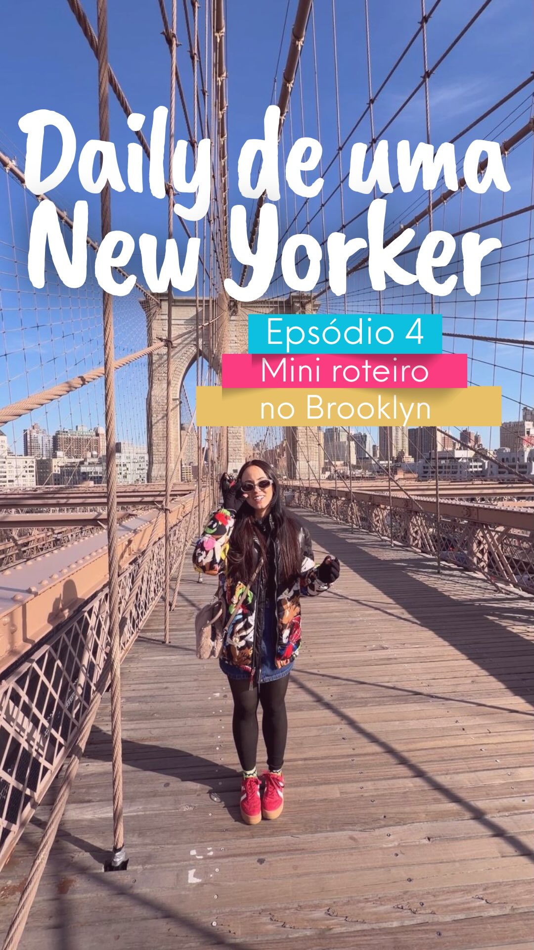 Gaby Mafra • Nova York Lifestyle, Brooklyn Bridge