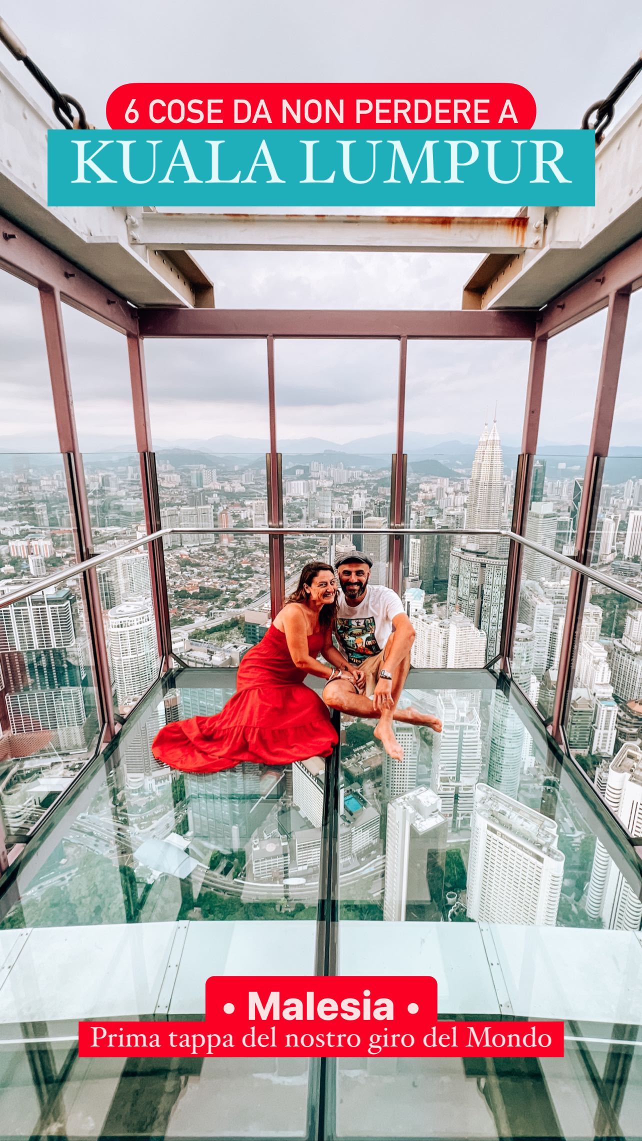 Elisa & Luca ✈️  Content Creator 🇮🇹 Italy, Petronas Twin Towers
