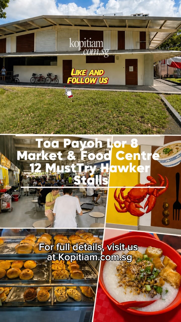 Kopitiam.com.sg, Toa Payoh Lorong 8 Market & Hawker Centre