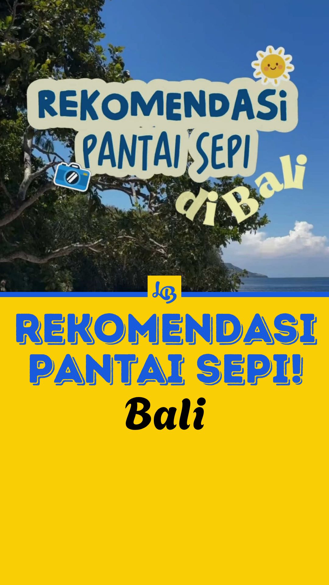 Bali Travel Guide Kekinian, Pantai Soan Galuh